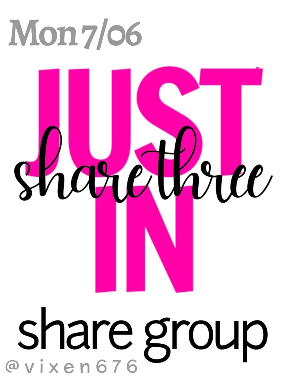 ❌ CLOSED‼️🖤 MON 7/05 SHARE 3 JUST IN Share Group